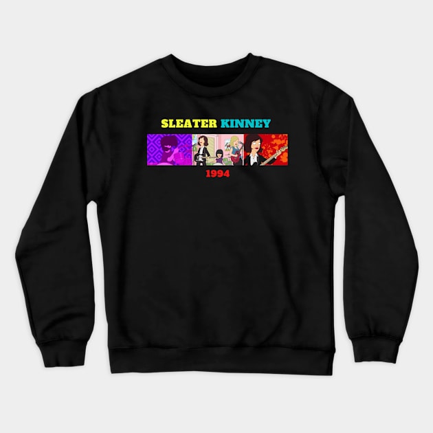 Sleater Kinney Crewneck Sweatshirt by 29 hour design